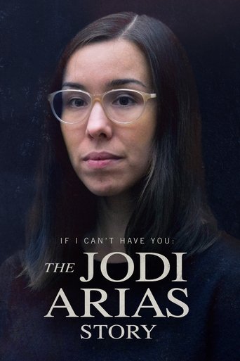 If I Can’t Have You: The Jodi Arias Story movie poster