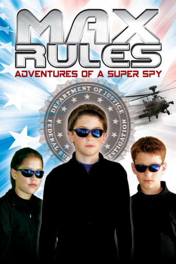 Max Rules: Adventures of a Super Spy movie poster