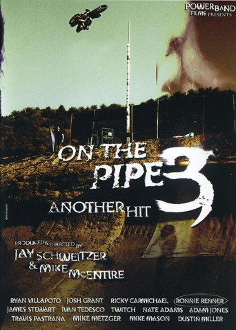 On the Pipe 3: Another Hit movie poster