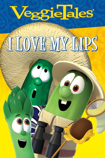 VeggieTales Sing Alongs: I Love My Lips movie poster