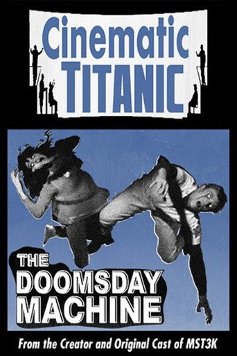 Cinematic Titanic: Doomsday Machine movie poster