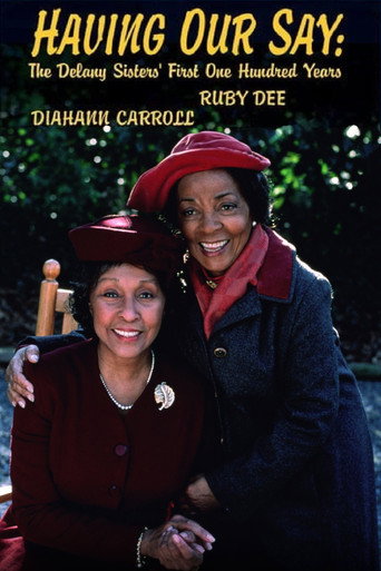 Having Our Say: The Delany Sisters' First 100 Years movie poster