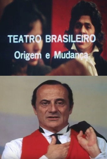 Teatro Brasileiro: Origem e Mudança movie poster