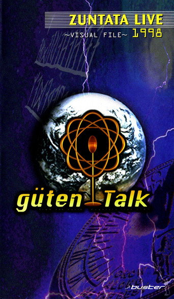ZUNTATA LIVE 1998 "güten Talk" from the earth ~VISUAL FILE~ movie poster