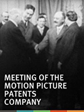 Meeting of the Motion Pictures Patents Company movie poster