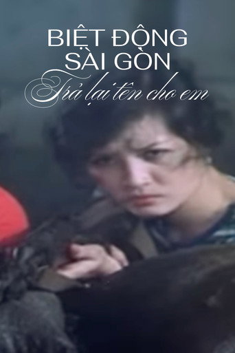 Saigon Rangers: Return You Your Name movie poster