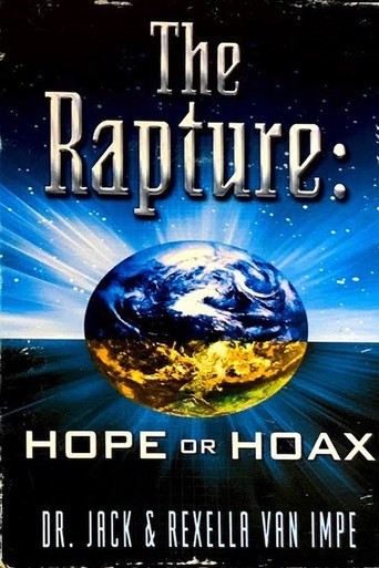 The Rapture: Hope or Hoax movie poster