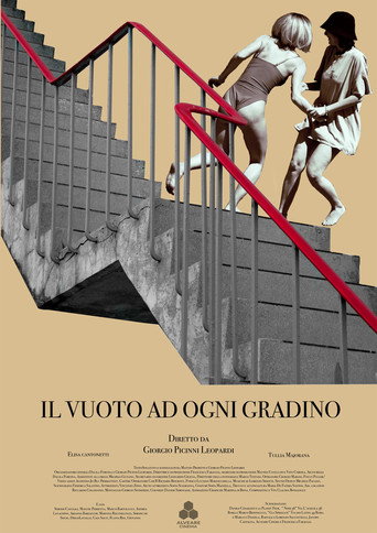 Il vuoto ad Ogni Gradino movie poster