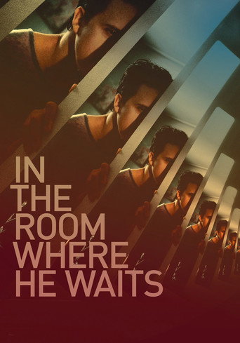 In the Room Where He Waits movie poster