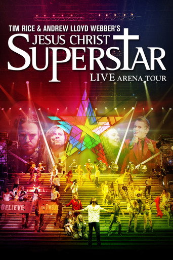 Jesus Christ Superstar - Live Arena Tour movie poster