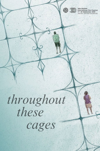 Throughout These Cages movie poster