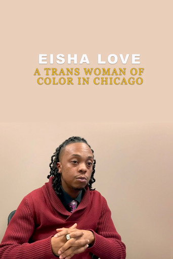 Eisha Love: A Trans Woman of Color in Chicago movie poster