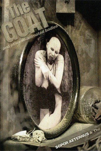 Sopor Aeternus & The Ensemble Of Shadows: The Goat... And Other Re-Animated Bodies movie poster