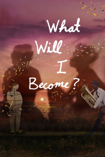What Will I Become? movie poster