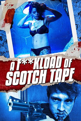 A F**kload of Scotch Tape movie poster