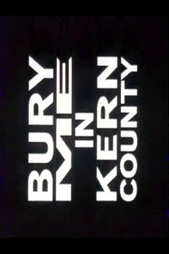 Bury Me in Kern County movie poster