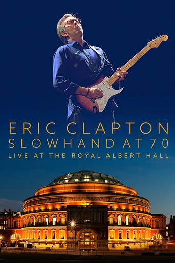 Eric Clapton: Slowhand at 70 - Live at The Royal Albert Hall movie poster