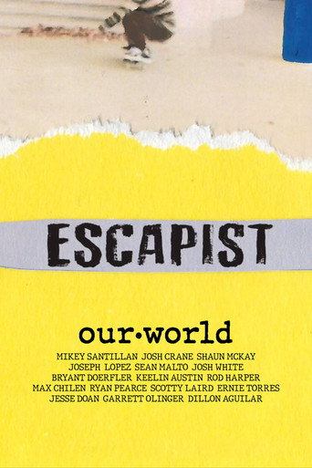 Escapist: Our World movie poster