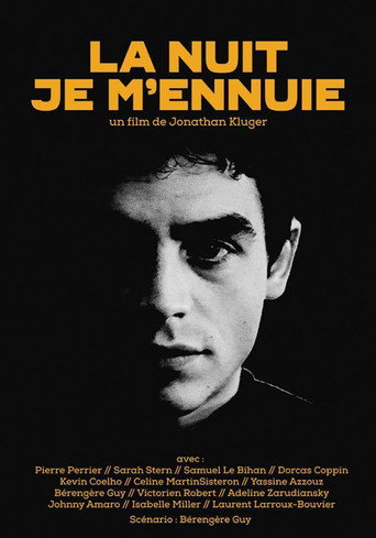 La nuit je m'ennuie movie poster