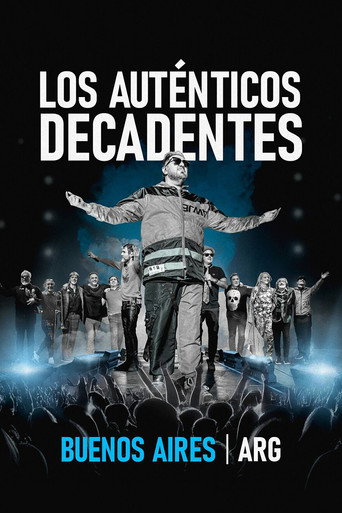 Los Auténticos Decadentes: Buenos Aires - ARG (En Vivo) movie poster