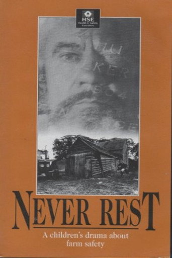 Never Rest: A Drama About Farm Safety for Children movie poster