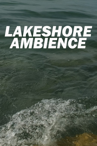 Lakeshore Ambience movie poster
