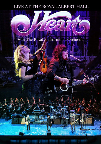 Heart - Live at the Royal Albert Hall with The Royal Philharmonic Orchestra 2016 movie poster