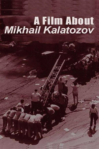 A Film About Mikhail Kalatozov movie poster