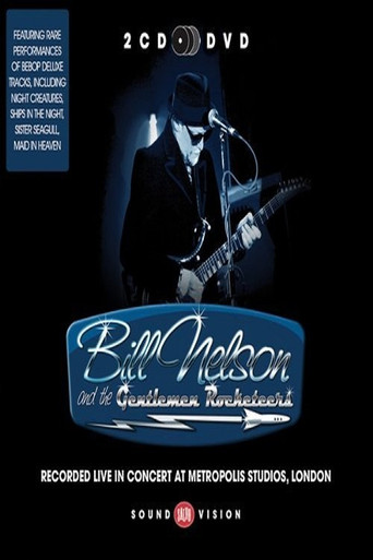 Bill Nelson And The Gentlemen Rocketeers movie poster
