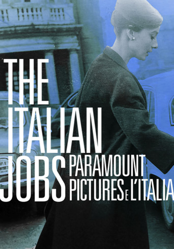 The Italian Jobs - Paramount Pictures e l'Italia movie poster