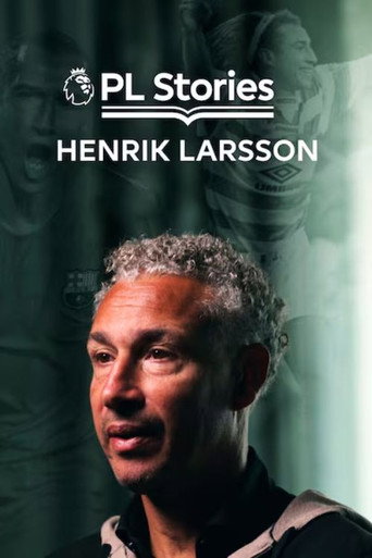 PL Stories: Henrik Larsson movie poster