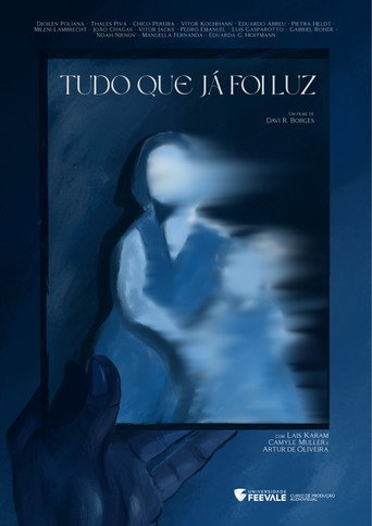 Tudo Que Já Foi Luz movie poster