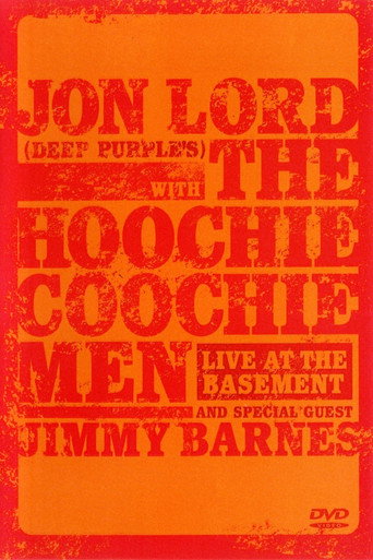 Jon Lord with The Hoochie Coochie Men: Live at The Basement movie poster