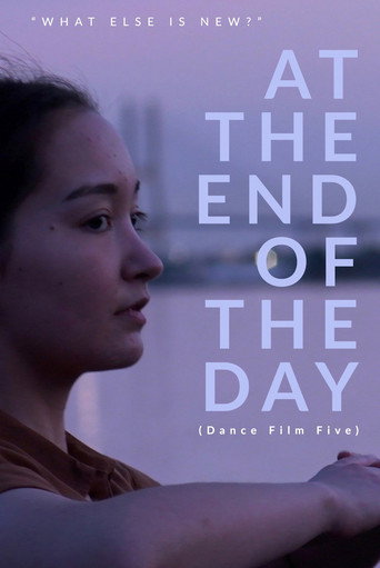 At the End of the Day - Dance Film Five movie poster