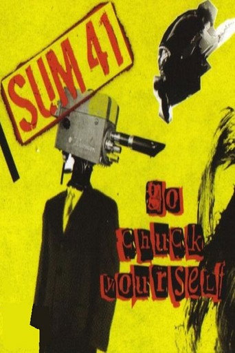Sum-41: Go Chuck Yourself movie poster