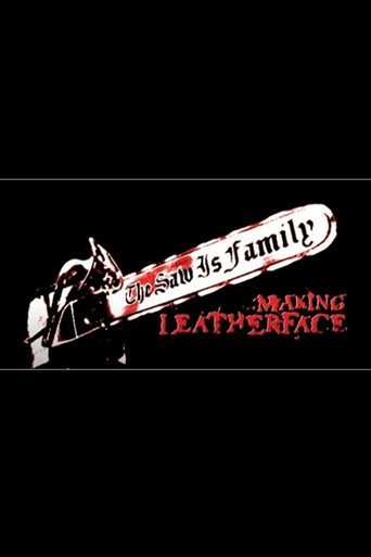The Saw Is Family: Making 'Leatherface' movie poster