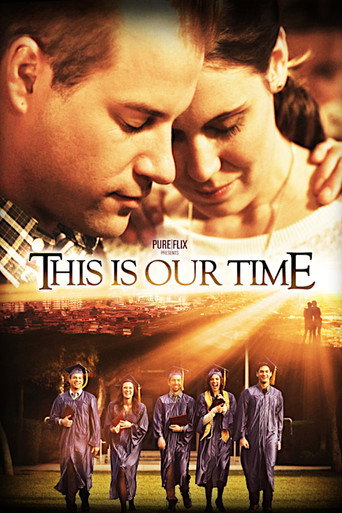 This Is Our Time movie poster