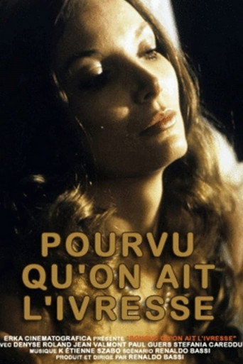 As Long as One Is Intoxicated movie poster