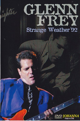 Glenn Frey - Strange Weather - Live in Dublin movie poster