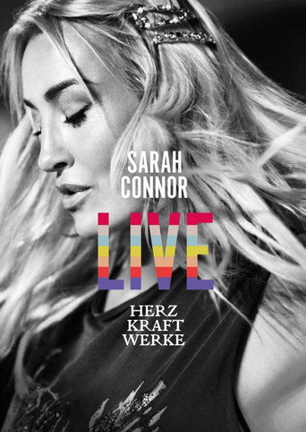 Sarah Connor - Herz Kraft Werke Live movie poster
