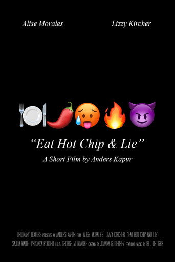 Eat Hot Chip & Lie movie poster