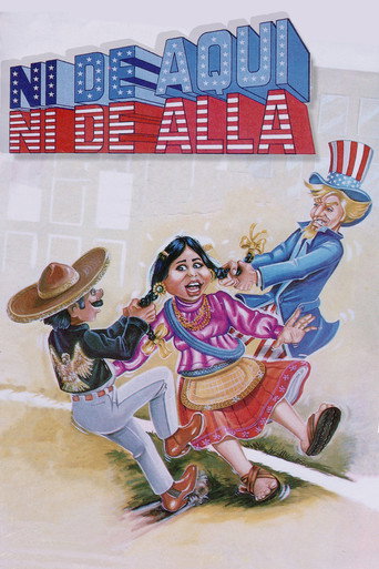 Ni de aquí, ni de allá movie poster