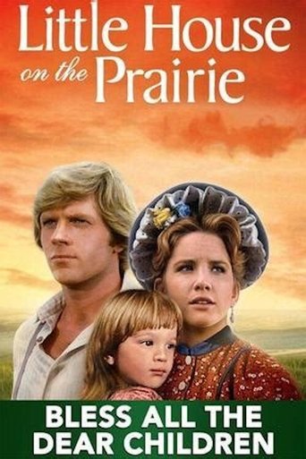Little House: Bless All the Dear Children movie poster