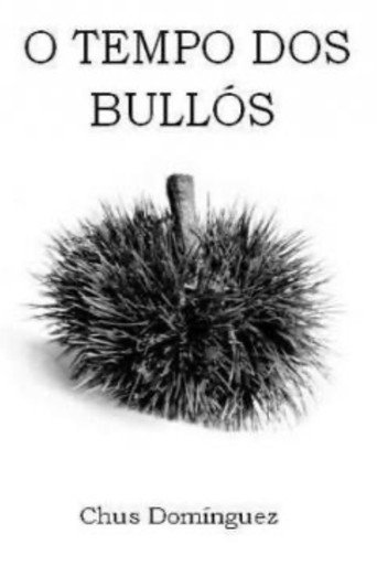 O tempo dos bullós movie poster
