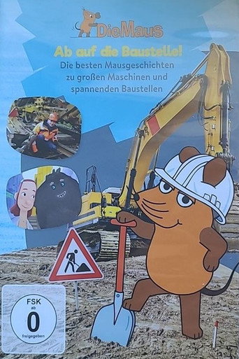 Die Maus - Ab auf die Baustelle movie poster
