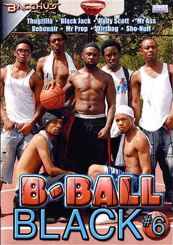 B-Ball Black 6 movie poster