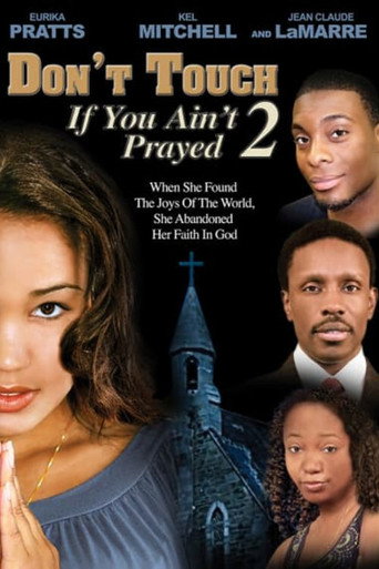 Don't Touch If You Ain't Prayed 2 movie poster
