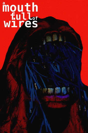 A Mouth Full of Wires movie poster