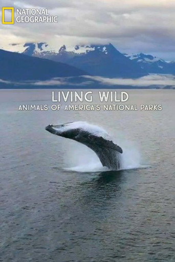 Living Wild: Animals of America’s National Parks movie poster