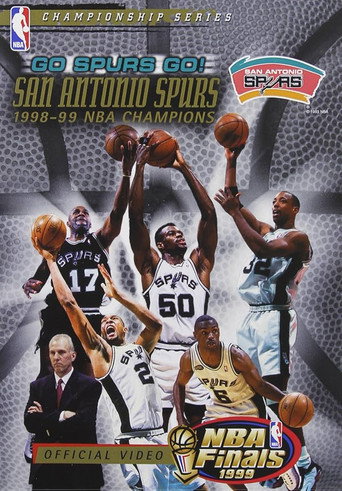 Go Spurs Go! San Antonio Spurs 1998-1999 NBA Champions movie poster